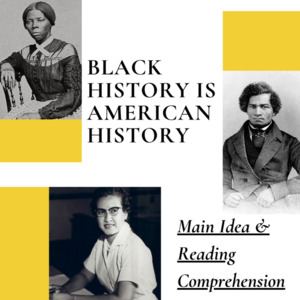 Black History – Main Idea & Comprehension Video