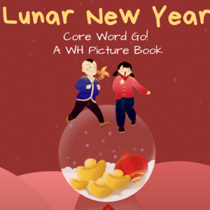 Lunar New Year: Go! WH Picture Book