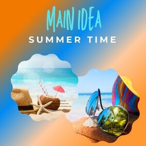 Summer – Main Idea Interactive