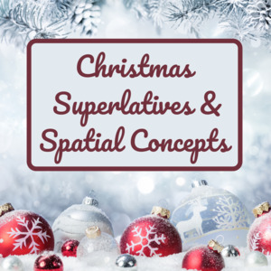 Winter Superlatives & Spatial Concepts Bundle