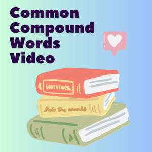 Common Compound Words Video Interactive