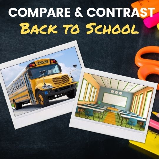 Compare and Contrast – Back to School