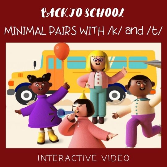 Back to School K/T Minimal Pairs Video